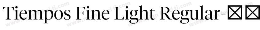 Tiempos Fine Light Regular字体转换